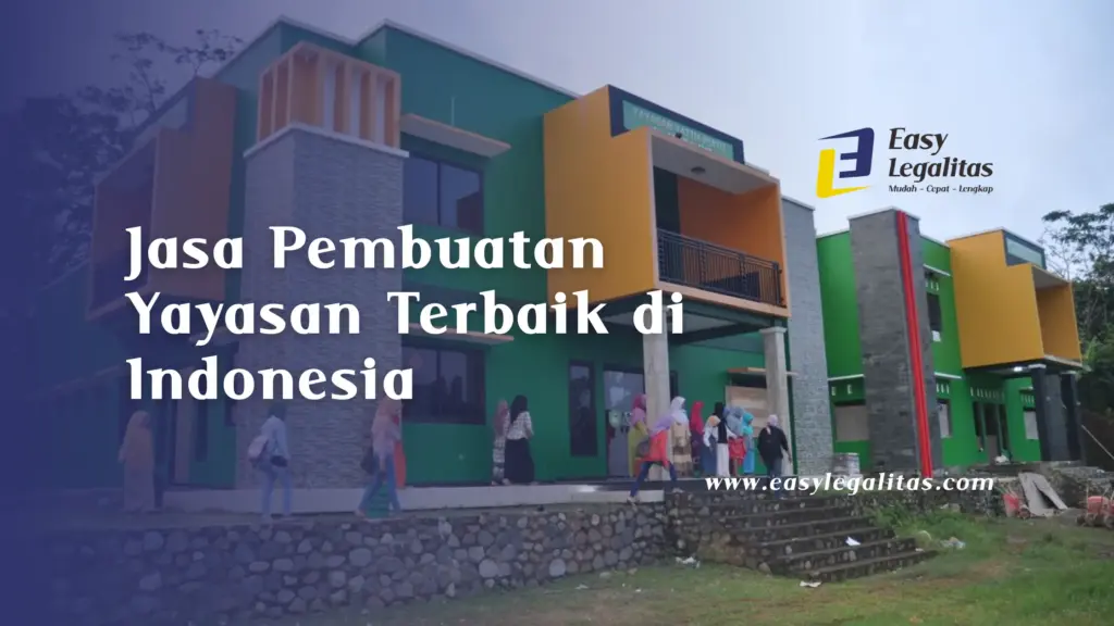 jasa pembuatan yayasan