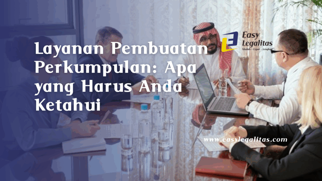 layanan pembuatan perkumpulan