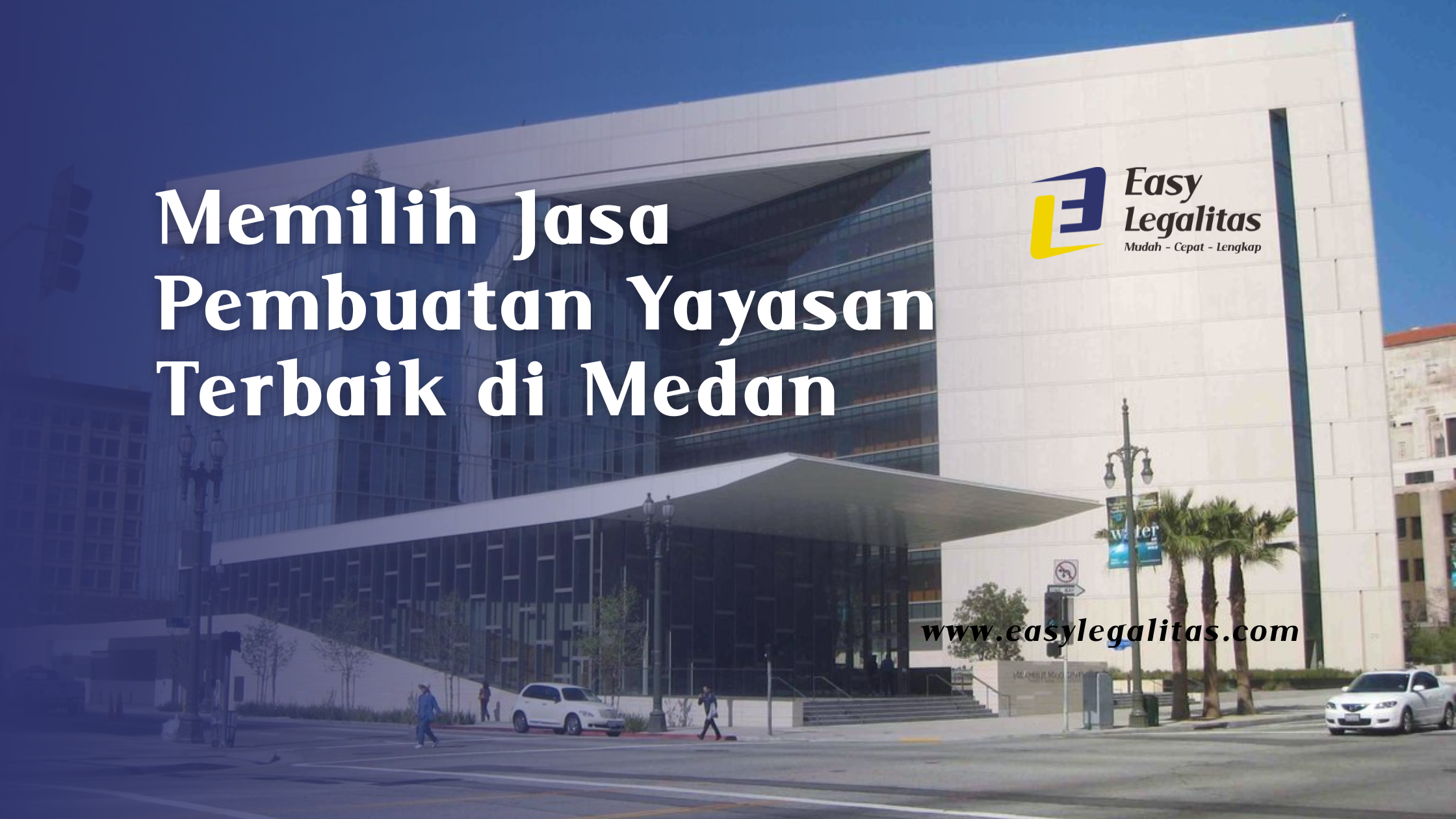 Jasa Pembuatan Yayasan Terbaik di Medan