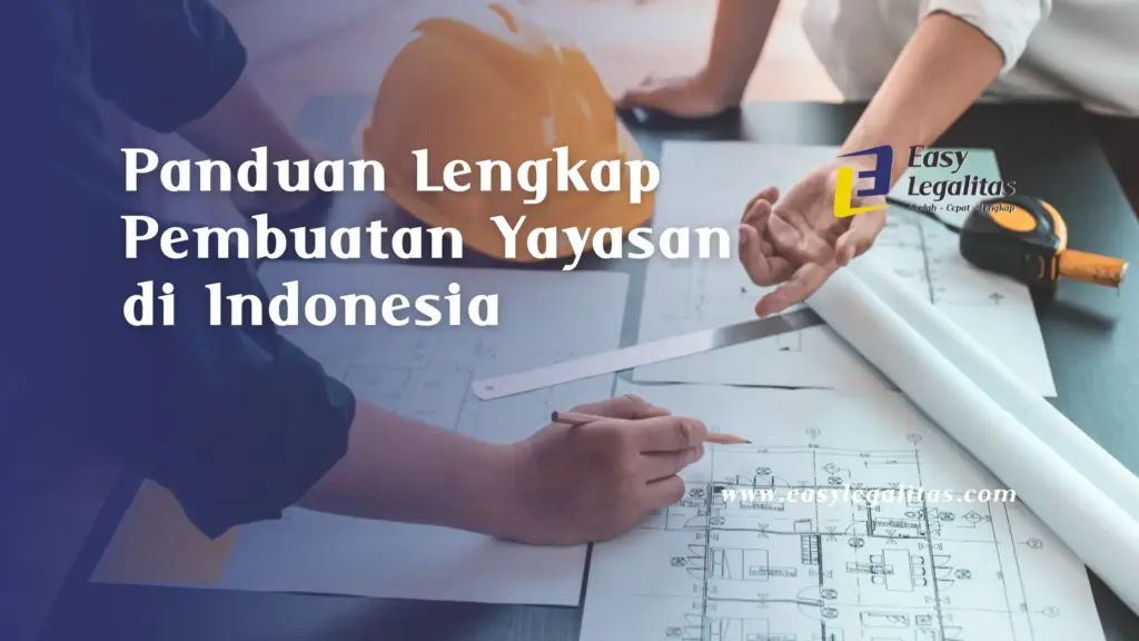 panduan pembuatan yayasan