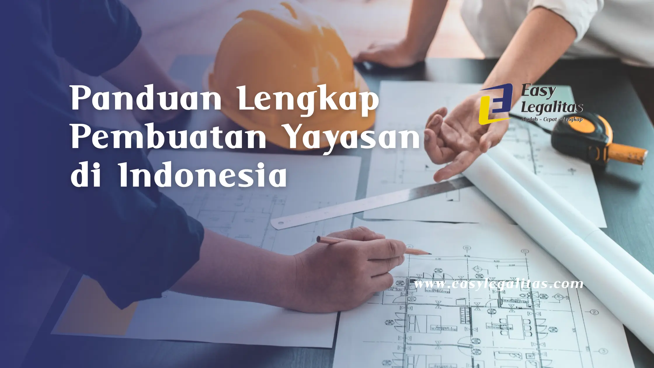 panduan pembuatan yayasan