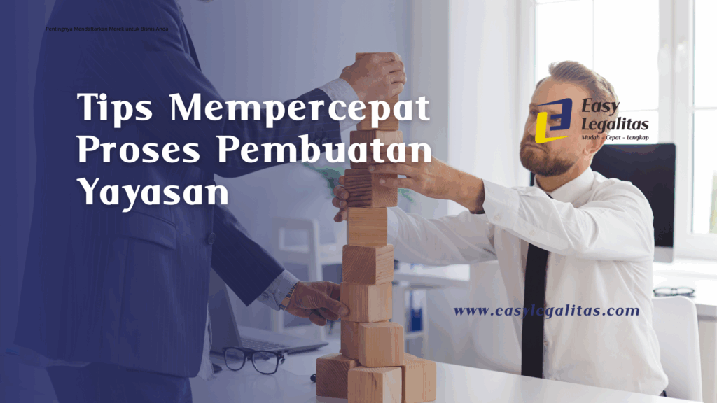 pembuatan yayasan cepat