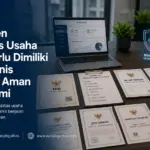 Dokumen legalitas usaha yang perlu dimiliki agar bisnis berjalan aman dan resmi